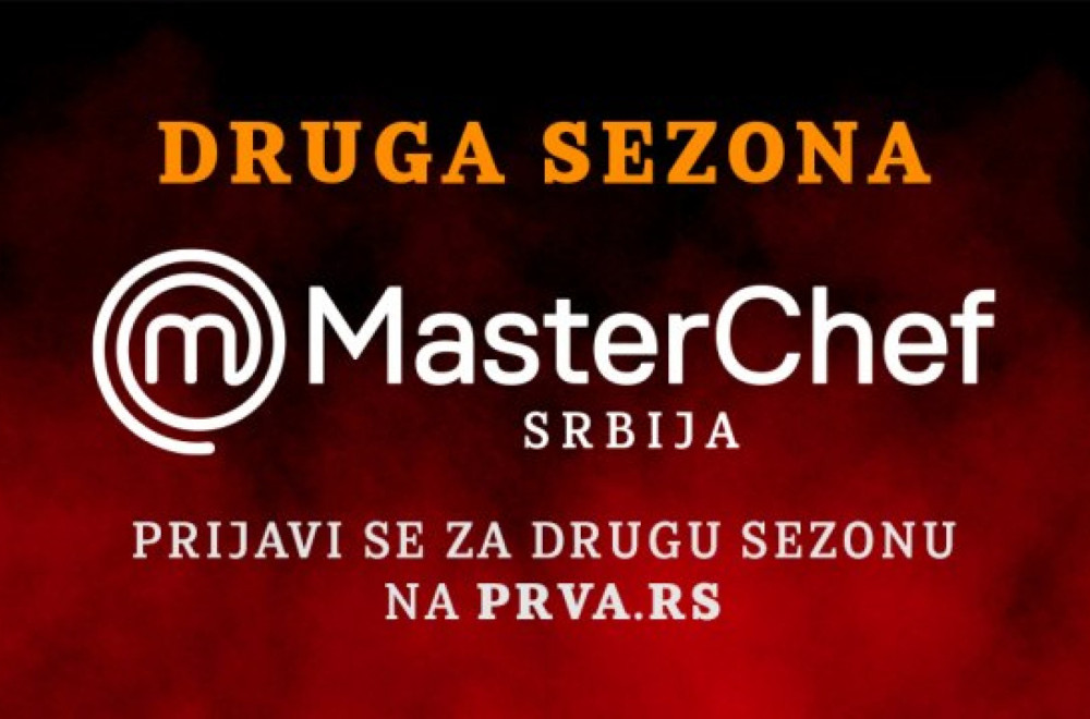 Prijavite se za spektakularnu drugu sezonu kulinarskog šoua "MasterChef Srbija" na TV Prva