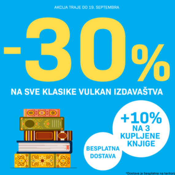 Veliki popusti na sve klasike Vulkan izdavaštva – 30% + 10% na vulkani.rs