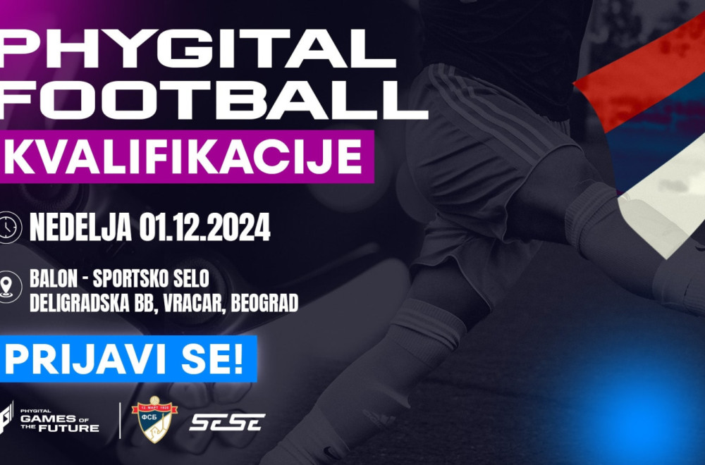 Takmičenje koje spaja fizičke i digitalne sportove: Prijavite se za Phygital Football!