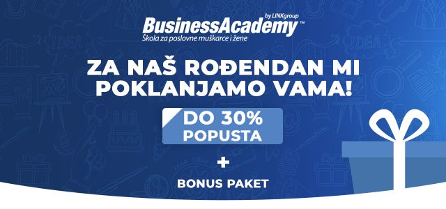 Rođendanska akcija BusinessAcademy! 30% popusta plus BONUS paket