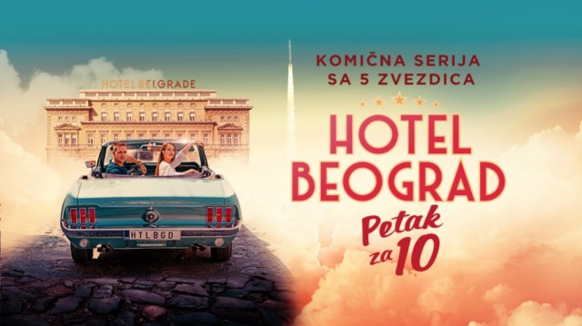 Hit-serija sa Milošem Bikoviæem "Hotel Beograd" veèeras od 22h na TV Prva VIDEO