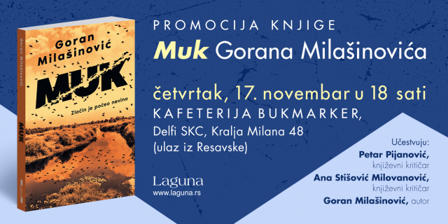 Promocija nove knjige Gorana Milašinovića „Muk“ 17. novembra u 18h, Delfi SKC